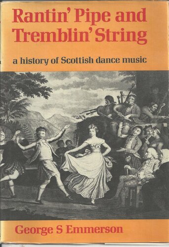 ﻿Rantin' Pipe و Tremblin' String: A History of Scottish Dance Music