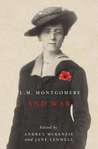﻿L.M. Montgomery and War