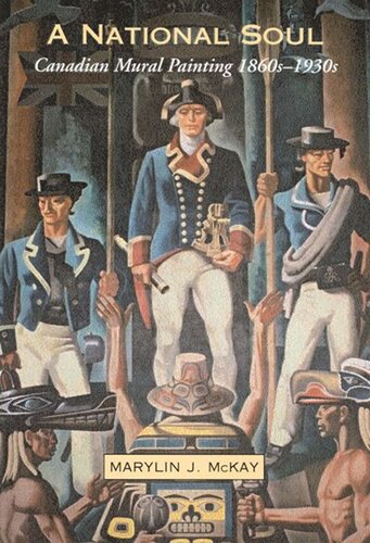 ﻿روح ملی: نقاشی دیواری کانادایی، 1860 - 1930