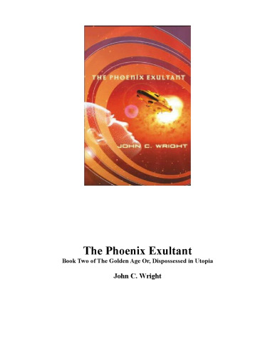 ﻿The Phoenix Exultant: The Golden Age، جلد 2 (عصر طلایی)