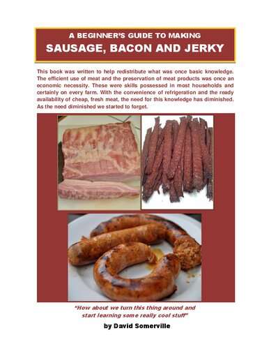 ﻿راهنمای مبتدیان برای تهیه سوسیس، بیکن و جرکی