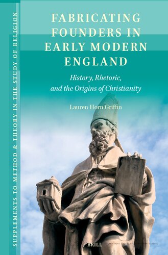 ﻿ساخت بنیانگذاران در اوایل انگلستان مدرن: تاریخ، بلاغت، و خاستگاه مسیحیت
