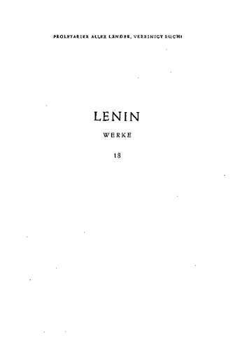 ﻿Lenin Werke دوره 18: آوریل 1912 - مارس 1913