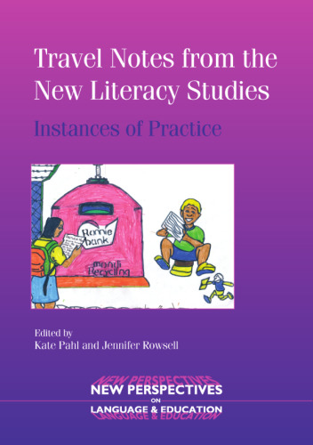 یادداشت های سفر از مطالعات جدید سواد آموزی: موارد عملی (دیدگاه های جدید در مورد زبان و آموزش)