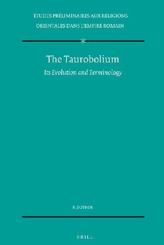﻿Taurobolium. تکامل و اصطلاحات آن