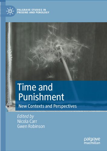 ﻿زمان و مجازات: زمینه ها و دیدگاه های جدید (مطالعات پالگریو در زندان ها و جزا)