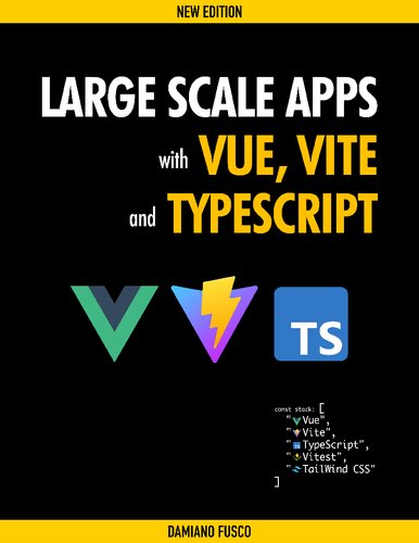 ﻿برنامه های مقیاس بزرگ با Vue، Vite و TypeScript