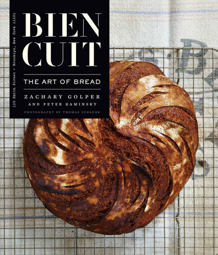﻿Bien Cuit: The Art of Bread