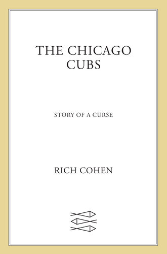 ﻿The Chicago Cubs: Story of a Curse