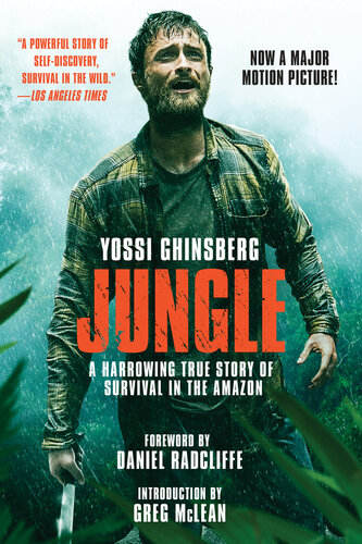 ﻿Jungle (Movie Tie-In Edition): یک داستان واقعی وحشتناک از بقا در آمازون
