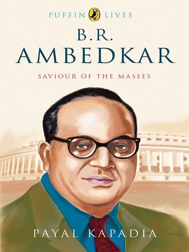 ﻿B R Ambedkar: نجات دهنده توده ها