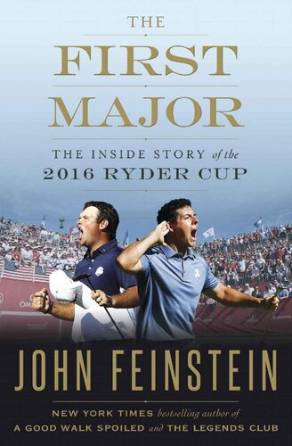 ﻿The First Major: The Inside Story of the Ryder Cup 2016