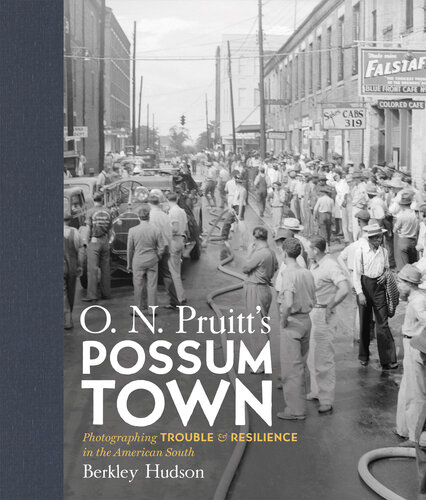 ﻿O. N. Pruitt's Possum Town: Photographing Trouble and Resilience in the South American
