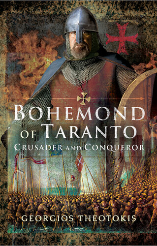 ﻿Bohemond of Taranto: صلیبی و فاتح.