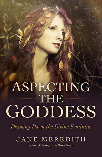 ﻿Aspecting the Goddess: Drawing the Divine Feminine