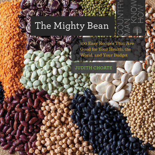﻿The Mighty Bean: 100 دستور العمل آسان که برای سلامتی، جهان و بودجه شما مفید است (Countryman Know How)