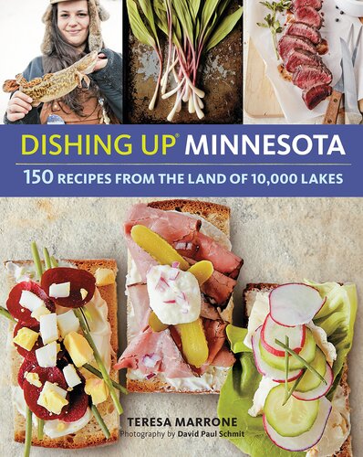 ﻿Dishing Up® Minnesota: 150 دستور غذا از سرزمین 10000 دریاچه