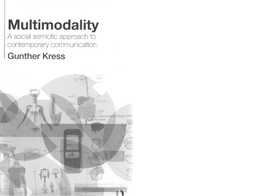 Multimodality: یک رویکرد نشانه شناختی اجتماعی در ارتباطات معاصر