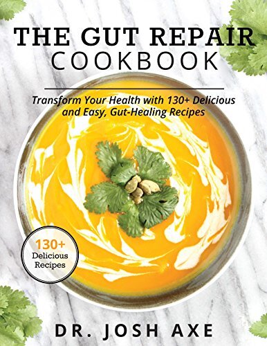 ﻿کتاب آشپزی The Gut Repair: The Gut Repair Cookbook: 101 دستور غذا که روده شما را تغذیه می کند و لذت می برد!