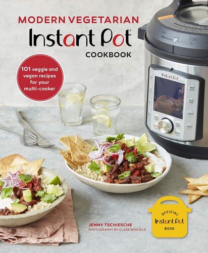 ﻿کتاب آشپزی مدرن Instant Pot® Vegetarian: 101 دستور غذای گیاهی و گیاهی برای چند پز شما