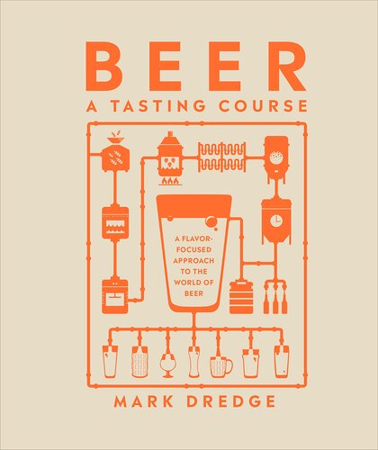 ﻿Beer A Tasting Course: رویکردی متمرکز بر طعم به دنیای آبجو