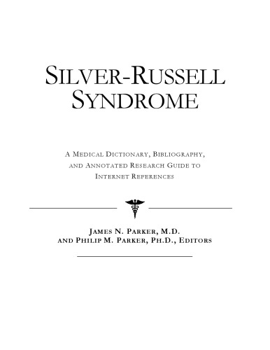 سندرم Silver-Russell - یک فرهنگ لغت پزشکی، کتابشناسی، و راهنمای تحقیقاتی اشاره شده به منابع اینترنتی