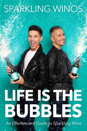 ﻿زندگی حباب است: راهنمای جوشان برای شراب گازدار