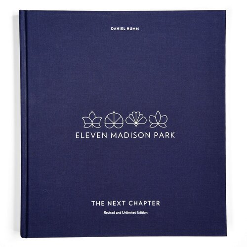 ﻿Eleven Madison Park: The Next Chapter، نسخه اصلاح شده و نامحدود: [یک کتاب آشپزی]