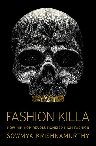 ﻿Fashion Killa: چگونه هیپ هاپ مد بالا را متحول کرد
