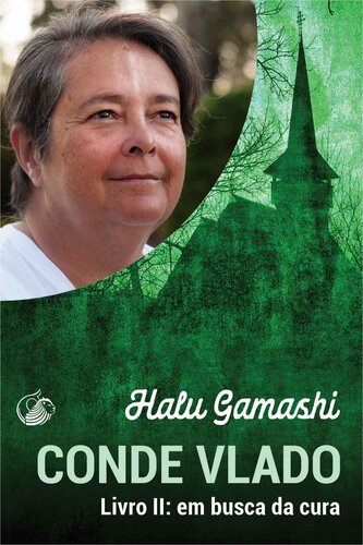 ﻿کنت ولادو: کتاب دوم: در جستجوی درمان