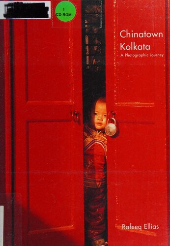 ﻿محله چینی کلکته_ یک سفر عکاسی