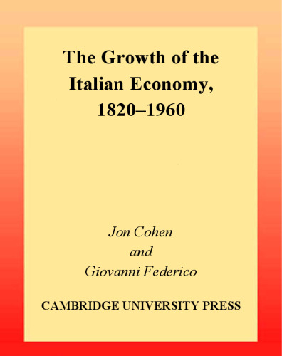 ﻿رشد اقتصاد ایتالیا، 1820-1960 (مطالعات جدید در تاریخ اقتصادی و اجتماعی)