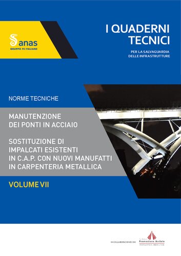 ﻿استانداردهای فنی: تعمیر و نگهداری پل های فولادی / تعویض عرشه های C.A.P موجود با محصولات جدید نجاری فلزی
