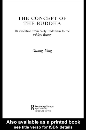 مفهوم بودا: تکامل آن از بودیسم اولیه به نظریه Trikaya (مطالعات انتقادی Routledgecurzon در بودیسم)