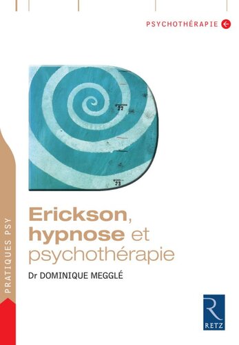 ﻿اریکسون، هیپنوتیزم و روان درمانی