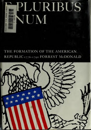 ﻿E pluribus unum: تشکیل جمهوری آمریکا، 1776-1790
