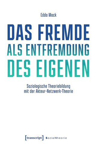 ﻿بیگانه به عنوان بیگانگی از خود: شکل گیری نظریه جامعه شناختی با نظریه کنشگر-شبکه