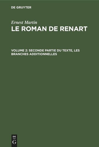 ﻿Le Roman de Renart: جلد 2 قسمت دوم متن، شاخه های اضافی