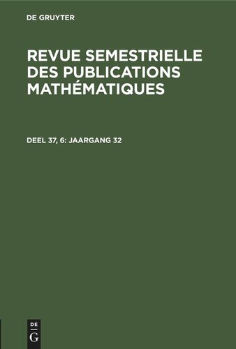 ﻿Revue semestrielle des publications mathématiques: Deel 37, 6 Jaargang 32