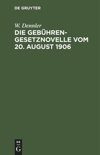 ﻿اصلاحیه قانون هزینه های 20 اوت 1906: با چاپی از توجیه لایحه و اطلاعیه اجرایی 8 ژانویه 1907