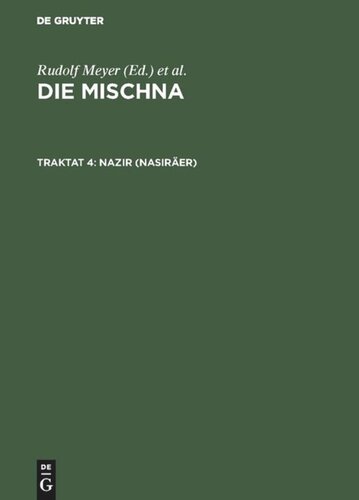 ﻿Mischna: Tract 4 Nazir (Nasiräer)