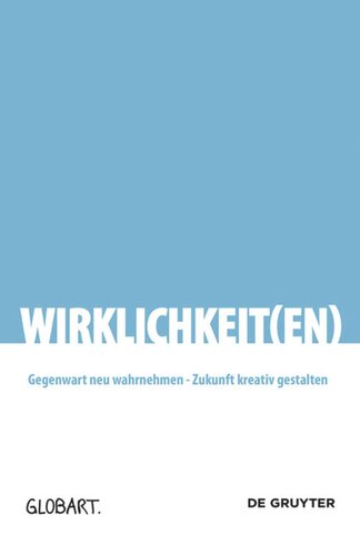 ﻿واقعیت(ها): درک حال به روشی جدید - شکل دادن خلاقانه به آینده