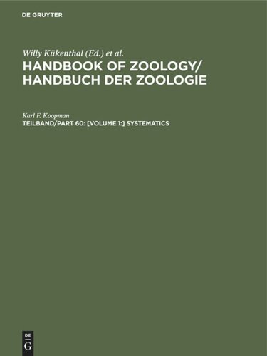 ﻿Handbook of Zoology / Handbuch der Zoologie: Teilband/Part 60 [جلد 1:] سیستماتیک
