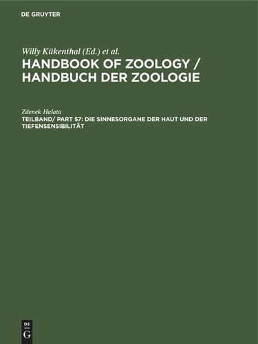 ﻿Handbook of Zoology / Handbook of Zoology: Part 57 اندام های حسی پوست و حساسیت عمیق