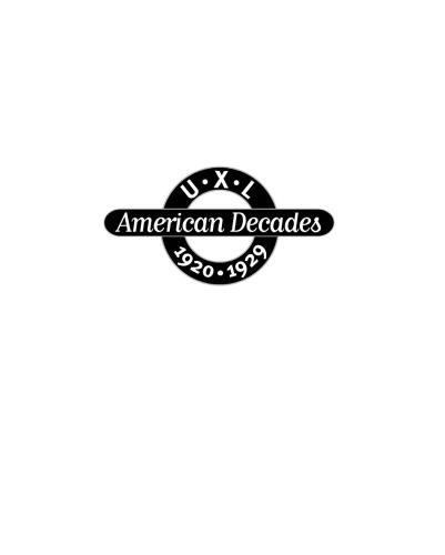 دهه های آمریکایی U.X.L ، 1920 - 1929