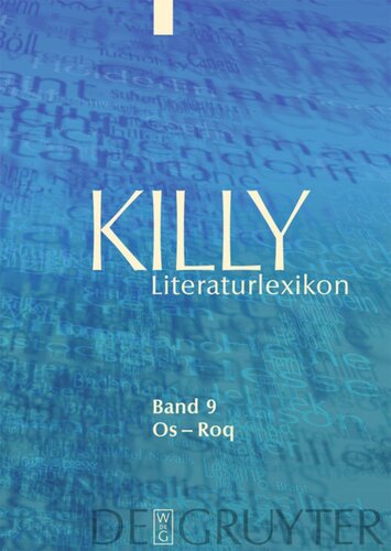 ﻿Killy Literary Lexicon: Volume 9 Os – Roq