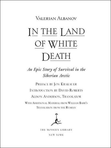 ﻿In the Land of White Death: An Epic Story of Survival in the Siberian Arctic (کتاب الکترونیکی کتابخانه مدرن)