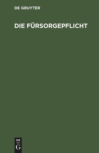 ﻿وظیفه مراقبت: (دستورالعمل رایش در مورد وظیفه مراقبت از 13، 24 فوریه، اصول رایش در 27 مارس و 4، 24 دسامبر، آیین نامه اجرایی باواریا در 27، 24 مارس و 12، 25 ژانویه) با ارجاعات کوتاه و همچنین با تبصره های توضیحی آیین نامه 12 ژانویه 1925 و با مقررات واقعی.