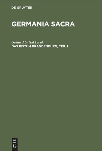 ﻿Germania Sacra: The Diocese of Brandenburg, Part 1