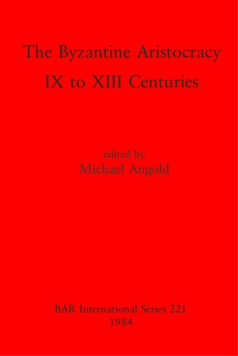 ﻿اشراف بیزانسی: قرون IX تا XIII